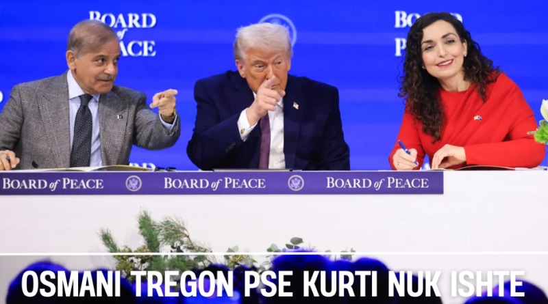 Osmani tregon pse Kurti nuk ishte pjesëmarrës në Bordin e Paqes