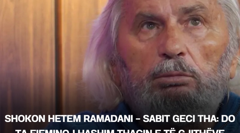 Shokon Hetem Ramadani – Sabit Geci tha: do ta eIeminoj Hashim Thaçin e të gjithëve juve, nëse nënshkruani këtë… Ja çka bëri ai!