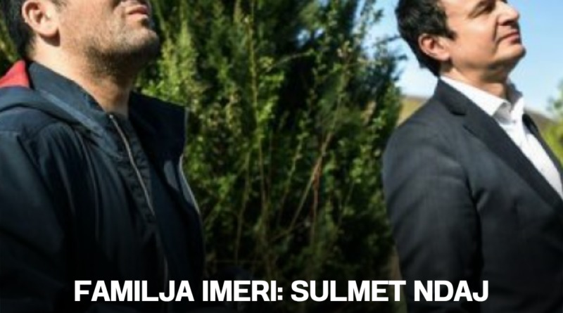 Familja Imeri: Sulmet ndaj Shkëlzen Gashi kishin në target Albin Kurtin